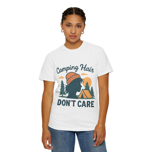 Camping Hair Don’t Care T-Shirt — Outdoor Camping Graphic Tee
