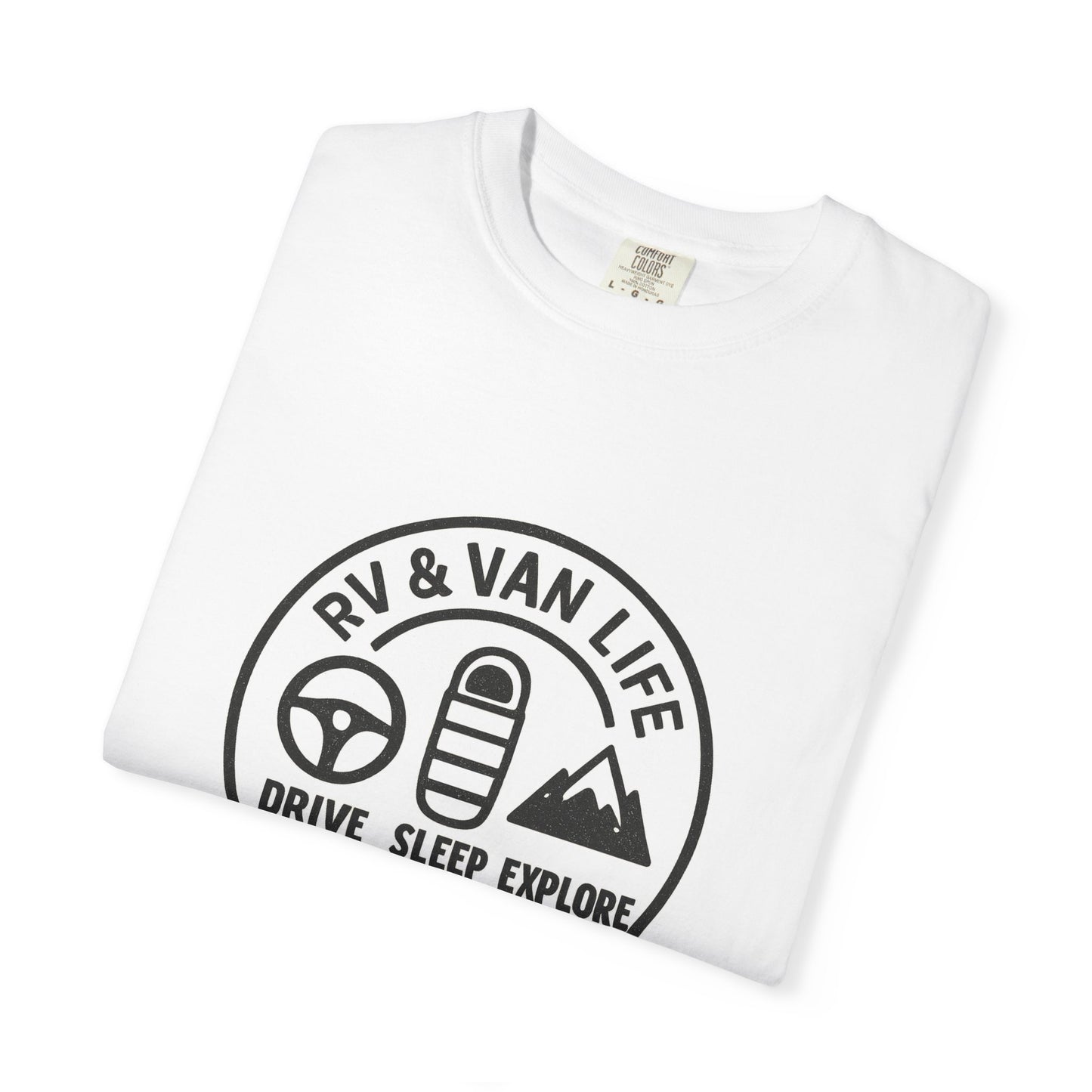 RV & Van Life T-Shirt – Drive Sleep Explore Shirt for Campers, Travelers & Nomads