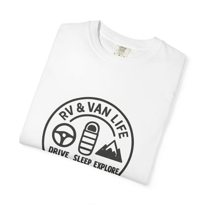 RV & Van Life T-Shirt – Drive Sleep Explore Shirt for Campers, Travelers & Nomads