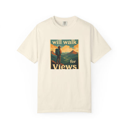 Will Walk for Views T-Shirt | Funny Hiking Shirt for Men & Women | Mountain Lover Tee, Outdoor Adventure Gift
