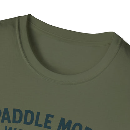Paddle More Worry Less T-Shirt